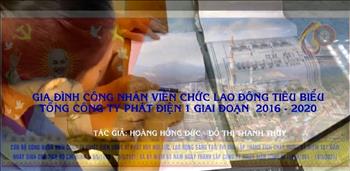 Gia đình công nhân viên chức lao động tiêu biểu EVNGENCO1 giai đoạn 2016-2020