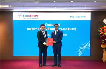 EVNGENCO1 công bố Quyết định bổ nhiệm Phó Tổng giám đốc